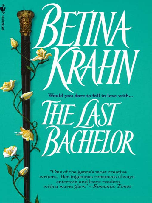 Title details for The Last Bachelor by Betina Krahn - Available